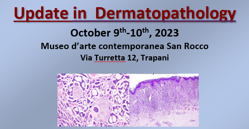 Update in Dermatopathology